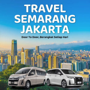 Travel Semarang Jakarta 24 Jam Via Tol, Harga Tiket & Jadwal 2025