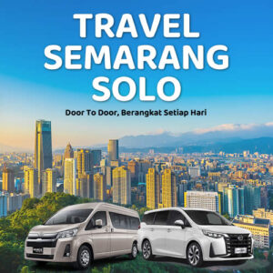 Travel Semarang Solo Dijemput 24 Jam, Harga Tiket & Jadwal 2025